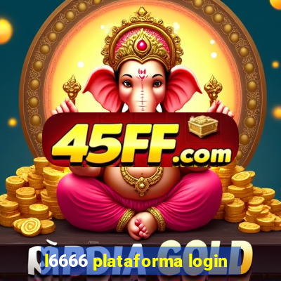 l6666 plataforma login